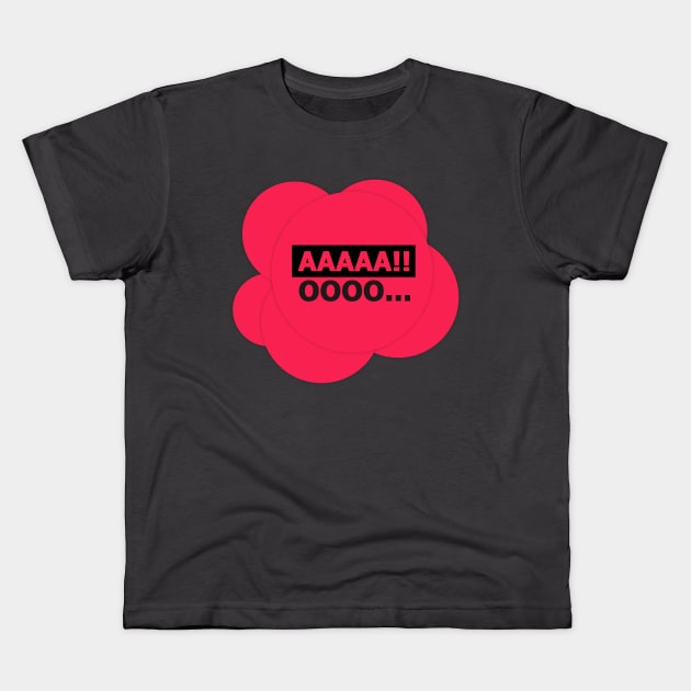 Exclamations of "AAAAA" and " OOOO" Kids T-Shirt by Inch